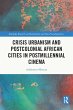 Crisis Urbanism and Postcolonial... - Bild 1