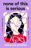None of This Is Serious (eBook, ePUB)