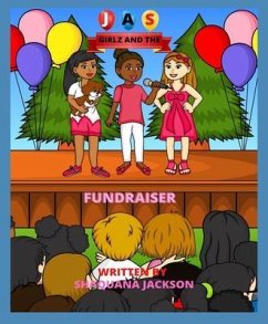 JAS and the Fundraiser (eBook, ePUB) - Jackson, Shaquana