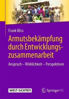 Armutsbekämpfung durch Entwicklungszusammenarbeit (eBook, PDF) - Bliss, Frank