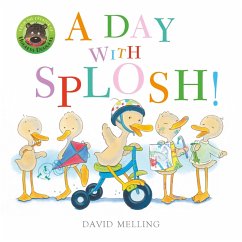 A Day with Splosh (eBook, ePUB) - Melling, David