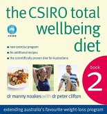 The CSIRO Total Wellbeing Diet Book 2 (eBook, ePUB) The CSIRO Total Wellbeing Diet Book 2 (eBook, ePUB)