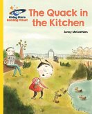 Reading Planet - The Quack in the Kitchen - Yellow: Galaxy (eBook, ePUB)