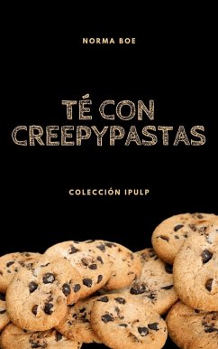 Cover Té con creepypastas (eBook, ePUB)