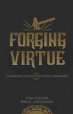 Forging Virtue (eBook, ePUB)