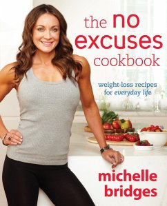 Cover The No Excuses Cookbook (eBook, ePUB)