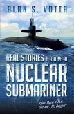 Real Stories from a Nuclear Submariner (eBook, ePUB) Real Stories from a Nuclear Submariner (eBook, ePUB)