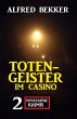 Totengeister im Casino: Zwei... - Bild 1