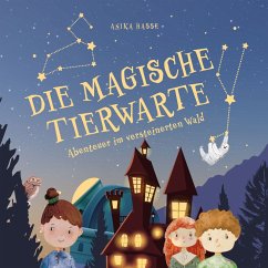 DIE MAGISCHE TIERWARTE (MP3-Download) - Hasse, Anika