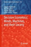 Decision Economics: Minds, Machines, and their Society (eBook, PDF)