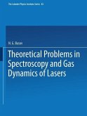 Theoretical Problems in the Spectroscopy and Gas Dynamics of Lasers (eBook, PDF)