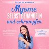 Myome selbst behandeln und schrumpfen... - Bild 1