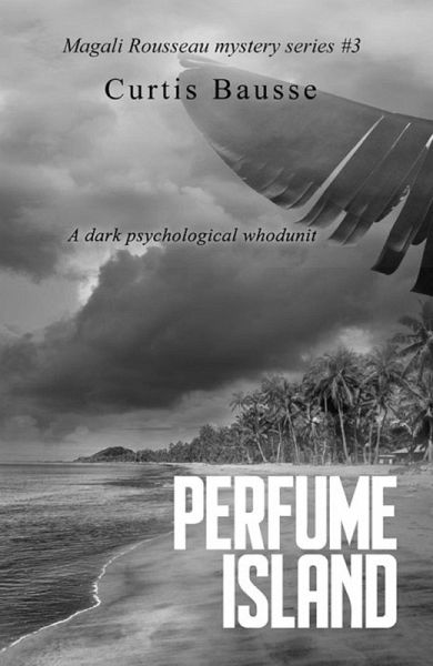 Perfume Island (Magali Rousseau mystery series, #3) (eBook, ePUB)