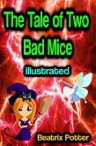 The Tale of Two Bad Mice illustrated (eBook, ePUB)