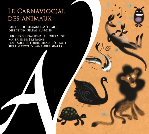 Le Carnav(Oc)Al Des Animaux (Für Chor) Le Carnav(Oc)Al Des Animaux (Für Chor)