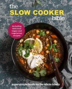Cover The Slow Cooker Bible (eBook, ePUB)
