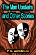 The Man Upstairs and Other Stories... - Bild 1