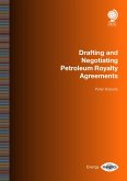 Drafting and Negotiating Petroleum Royalty Agreements (eBook, ePUB)
