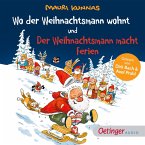 Wo der Weihnachtsmann wohnt und Der Weihnachtsmann macht Ferien (MP3-Download)