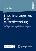 Innovationsmanagement in der Werkstoffentwicklung (eBook, PDF)