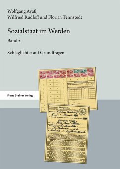 Sozialstaat im Werden. Band 2 (eBook, PDF) - Ayass, Wolfgang; Rudloff, Wilfried; Tennstedt, Florian