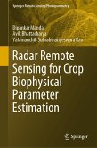 Radar Remote Sensing for Crop Biophysical Parameter Estimation (eBook, PDF)