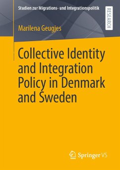 Collective Identity and Integration Policy in Denmark and Sweden (eBook, PDF) - Geugjes, Marilena