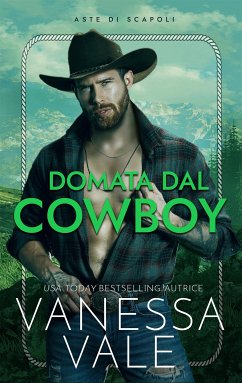 Domata dal cowboy (eBook, ePUB) - Vale, Vanessa