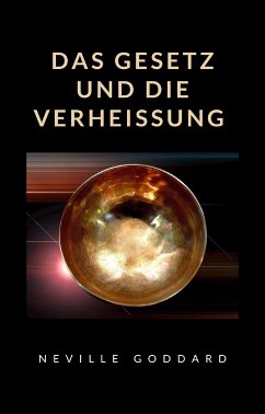 Das Gesetz und die Verheissung (übersetzt) (eBook, ePUB) - Goddard, Neville