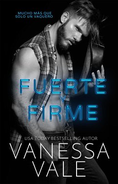 Fuerte y Firme (eBook, ePUB) - Vale, Vanessa