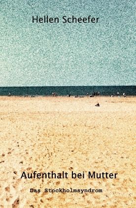 Aufenthalt bei Mutter