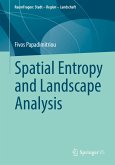 Spatial Entropy and Landscape Analysis