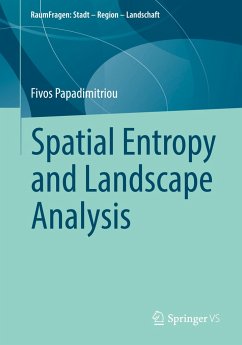 Spatial Entropy and Landscape Analysis - Papadimitriou, Fivos