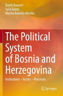 The Political System of Bosnia and Herzegovina - Banovic, Damir;Gavric, Sasa;Barreiro Mariño, Mariña