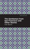 The Gentleman from San Francisco and Other Stories (eBook, ePUB)