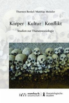 Körper - Kultur - Konflikt - Benkel, Thorsten;Meitzler, Matthias