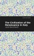 The Civilization of the Renaissance in... - Bild 1