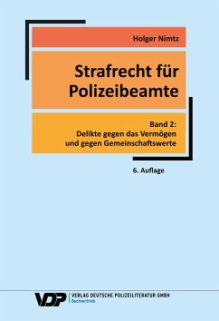 Strafrecht für Polizeibeamte - Band 2 - Nimtz, Holger