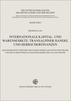 Internationale Kapital- und Warenmärkte, transalpiner Handel und Herrscherfinanzen - Lang, Heinrich
