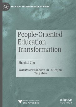 People-Oriented Education Transformation - Chu, Zhaohui