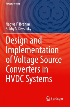 Design and Implementation of Voltage Source Converters in HVDC Systems - Ibrahim, Nagwa F.;Dessouky, Sobhy S.