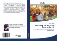 Stichtingen van het online hoger onderwijs - Bruce, Peter A.