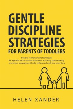 Gentle Discipline Strategies for Parents of Toddlers - Xander, Helen