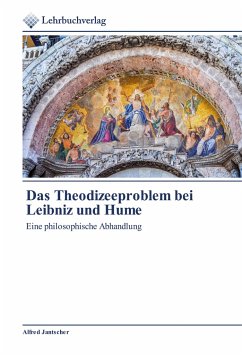 Das Theodizeeproblem bei Leibniz und Hume - Jantscher, Alfred