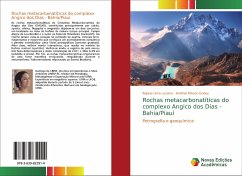 Rochas metacarbonatíticas do complexo Angico dos Dias - Bahia/Piauí - Lima Luciano, Rejane; Misson Godoy, Antônio