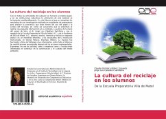 La cultura del reciclaje en los alumnos - Núñez Esqueda, Claudia Verónica; Caballero Santillana, Jorge Luis