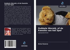 Dubbele Wereld, of de Kwestie van het Spel - Guseva, Anna