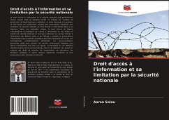 Droit d'accès à l'information et sa limitation par la sécurité nationale - Salau, Aaron