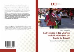 La Protection des Libertes Individuelles dans les Droits du Travail - Herrera Garcés, Solimar