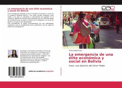 La emergencia de una élite económica y social en Bolivia - Quilali Erazo, Tania